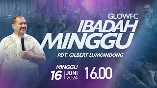 Ibadah Minggu GLOWFC 5 | 16.00 WIB | Minggu, 16 Juni 2024