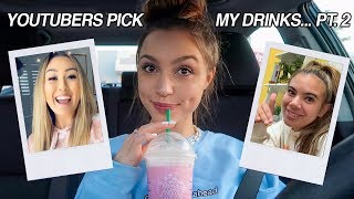 letting youtubers pick my starbucks drinks for a week... PART 2 BABY