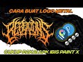 #ibispaintx #pixellab CARA BUAT LOGO METAL SENDIRI | CARA BUAT LOGO METAL  DI APK IBIS PAINT X