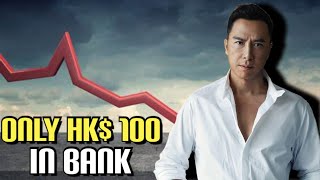 (Bankrupt) Donnie Yen Said He Had HKD 100 IN Bank Only... Because Of This Movie..