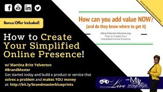 #WatchMeWorkWednesday How to Create Your Simplified Online Presence