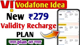 Vi {Vodafone & Idea} New ₹279 Vaildity Recharge Plan | Vi 90 दिन वाला Validity Recharge Plan