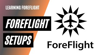 Essential ForeFlight Setup: Configuring Downloads and Aircraft Profiles Part 3 of 4