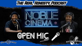 The Real Honesty Podcast | Ep 80 : Noble Open Mic live music performances live voting grand prize