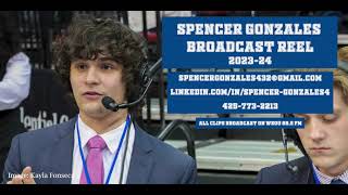 Spencer Gonzales Broadcasting Reel 2023-24