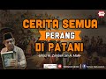 Sejarah Semua Perang di Patani | Ustaz M. Zamberi A. Malik