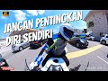 JANGAN PENTINGKAN DIRI SENDIRI