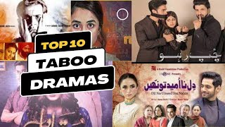 Top 10 Pakistani dramas on Taboo Topics