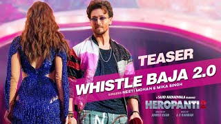 Whistle Baja 2.0 - Teaser | Heropanti 2 | Tiger Shroff | A.R Rahman | Neeti Mohan | Mika Singh
