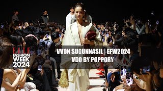 VVON SUGUNNASIL | ELLE FASHION WEEK 2024 #EFW2024 | VDO BY POPPORY