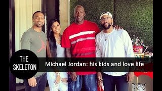 Michael Jordan: his kids and love life