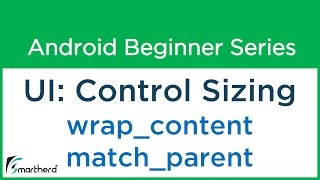 #10 Android Tutorial : User Interface : Control Sizing GETTING STARTED