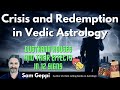Crisis and Redemption in Vedic Astrology - Dusthana houses and their effects in 12 Signs