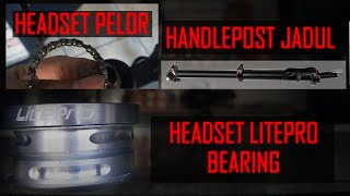 Cara pasang headset LITEPRO di handlepost jadul dan headset pelor