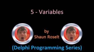 Delphi Programming Series: 5 - Variables