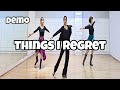 Things I Regret - Line Dance (Demo) | Easy Advanced 
