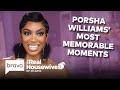 Porsha Williams' Most Memorable Moments on The Real Housewives of Atlanta | Bravo