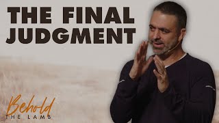 The Final Judgment - John 19:10-16