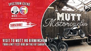 Visit to Mutt Motorcycles HQ Birmingham to test a Fat Sabbath