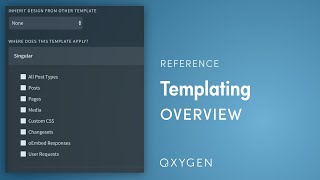 Oxygen: Templating (Aka "Theme Building" / "Themer")