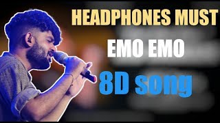 Emo emo song 8d audio |SID SRIRAM| |TELUGU|
