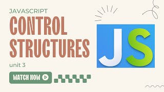 JavaScript 3.3 Control Structures
