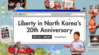 Liberty in North Korea's 20th Anniversary  | Virtual Event