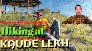 Kaude Lekh Palpa • Best place for hiking • Elevation with 1800m • Oles Gaun • Magar community 🙏