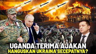 DALAM SEKEJAP MATA UKRAINA RATA DENGAN TANAH! Kekuatan Militer Uganda Siap Tempur Bantu Rusia Perang