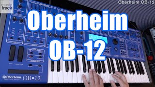 Oberheim OB-12 Demo \u0026 Review