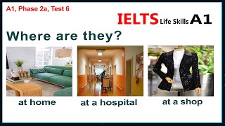 IELTS Life Skills A1 Listening Test 6   ►  New 2024 🇬🇧