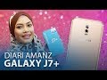 Diari Amanz: Samsung Galaxy J7+