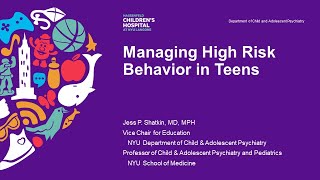 Born to Be Wild: Managing High Risk Behavior in Teens
