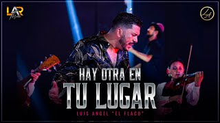 Hay Otra En Tu Lugar - Luis Angel "El Flaco"
