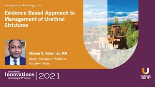 Evidence-Based Approach to Management of Urethral Strictures