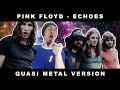 ECHOES... but it's METAL [Pink Floyd #PunkGoesPop Cover | Marca Canaglia]