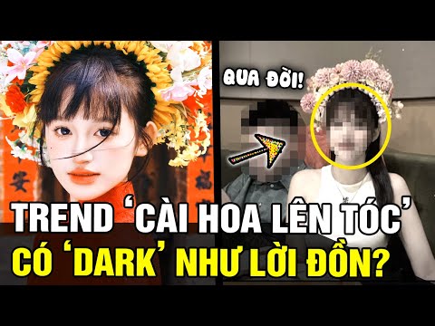 Thực hư trend “CÀI HOA LÊN TÓC” mang lại VẬN XUI, tin đồn nhảm gây hoang mang DƯ LUẬN TB TREND