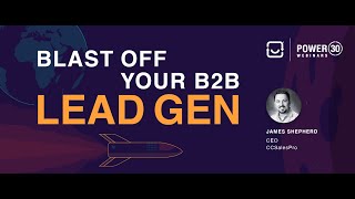 PayTrace Power30: Blast Off Your B2B Lead Generation