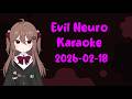 Evil Neuro Karaoke: Songs Only Playlist 2026-02-18