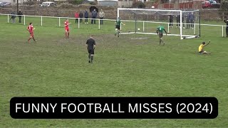 Funny Football Misses! \u0026 Unlucky Moments! | Amateur Football | Non League Football