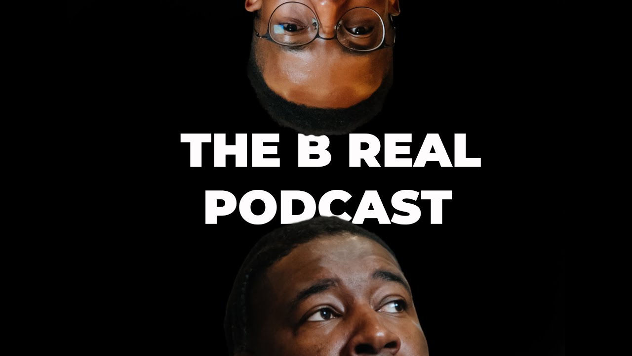 The B Real Podcast- Szn 4, Ep 4- Heathy Relationships With Dr. Shy ...