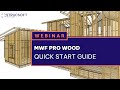 MWF Pro Wood: Quick Start Guide | Wood Framing Software