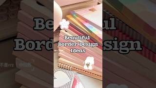 Beautiful Border Design Ideas!! ✏️💖 #shorts #border #design