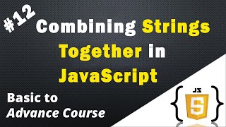 Combining Strings Together in JavaScript