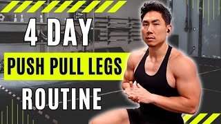 4 Day Push Pull Legs | Exercises & How to Schedule
