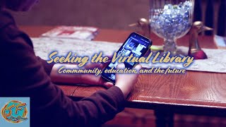 Seeking the Virtual Library