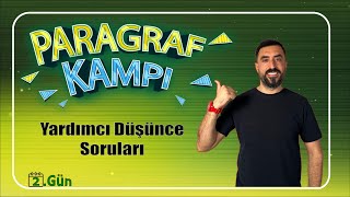 Paragrafta Yardımcı Düşünce / TAKTİKLERLE PARAGRAF KAMPI 2024 - 2.Gün (KPSS-TYT) / Deniz Hoca