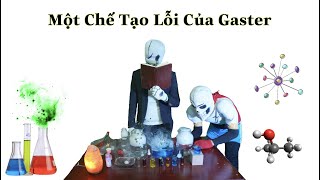 PHÁP SƯ GANGSTER [TẬP 79] Đây Là Một Thí Nghiệm Bị Lỗi Của Gaster