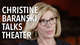 Christine Baranski: Theater Talk | Archival Gems |  ALL ARTS TV