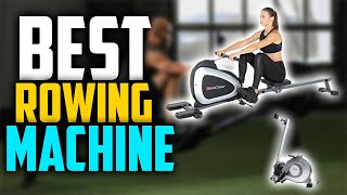 ✅ Top 5:🔥 BEST Rowing Machine In 2023 [ Best Rowing Machine For Home ]